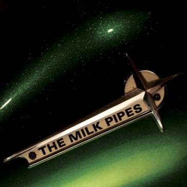 The Milk Pipes - Where's Lucky