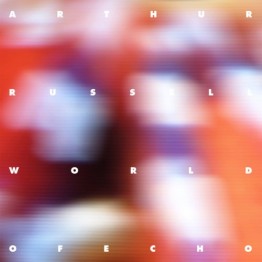 World of Echo (Arthur Russell)